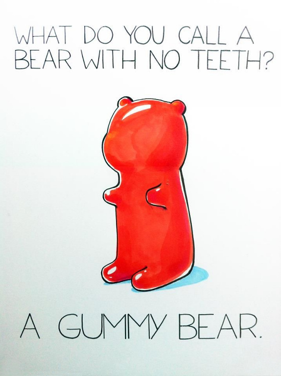 Teddy Land: What do you call a bear with no teeth? A gummy bear.